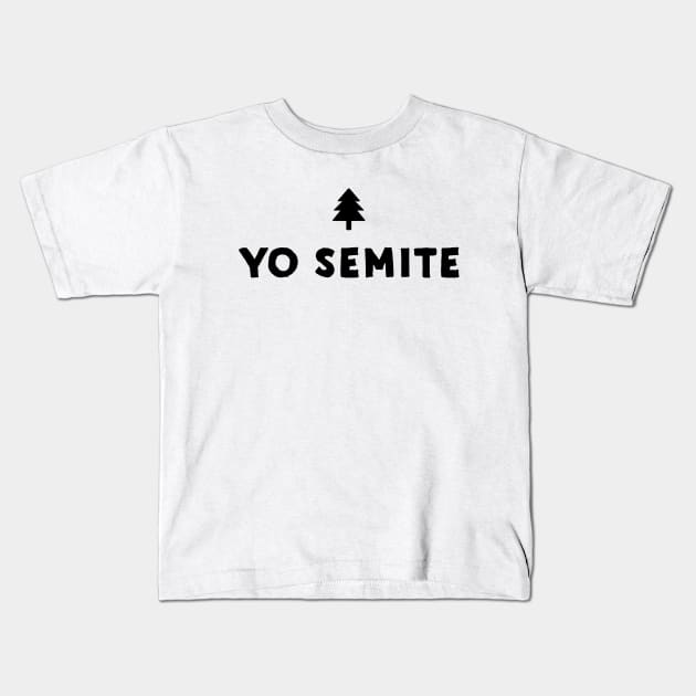 yo-semite Kids T-Shirt by kani